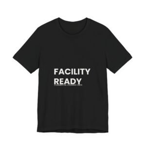 Facility Ready — Commercial Cleaning Crew Tee